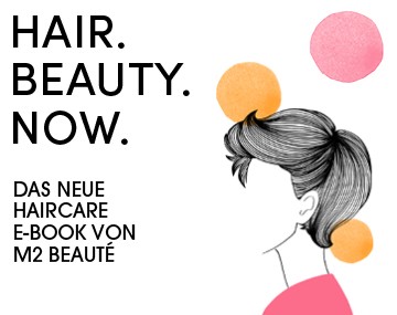 Das neue Haarpflege E-Book von M2 BEAUTÉ