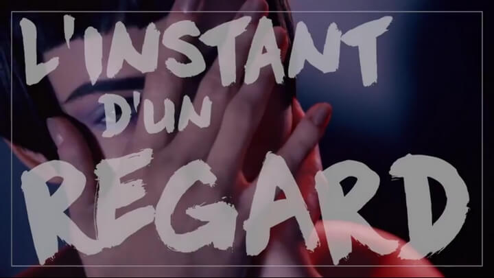L`Instant d`un regard